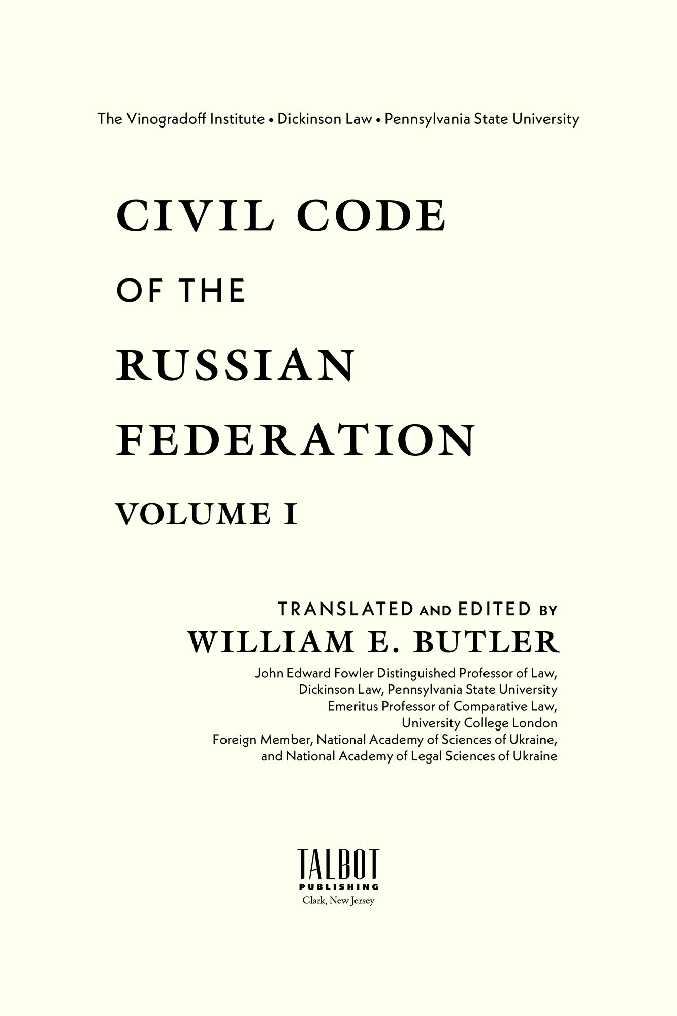 Soviet Civil Code Civil Code of the Russian Federation. 2 volumes. 2021 | William E. Butler